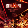 BALL x PIT